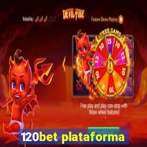 120bet plataforma